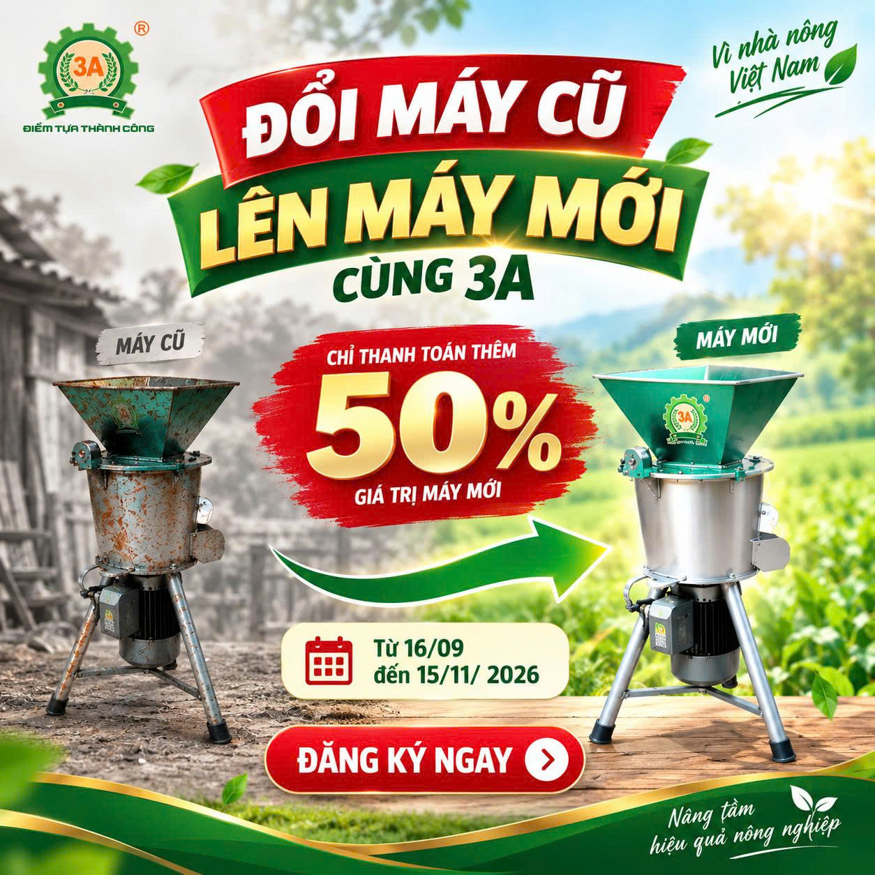 Đổi máy băm nghiền 3A cũ lấy máy mới – Tri ân khách hàng từ 16/09 đến 15/11/2026