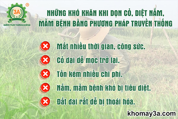 Nỗi vất vả khi dọn cỏ, diệt nấm và mầm bệnh bằng phương pháp truyền thống