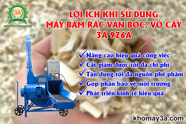  Lợi ích mà Máy băm rác ván bóc, vỏ cây 3A 9Z6A đem lại cho người sử dụng